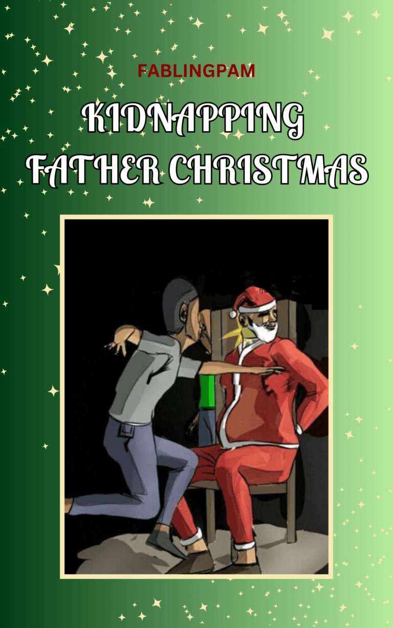 Kidnapping Father Christmas 7: Chapter 7 - Fun Christmas Story - Read free stories online