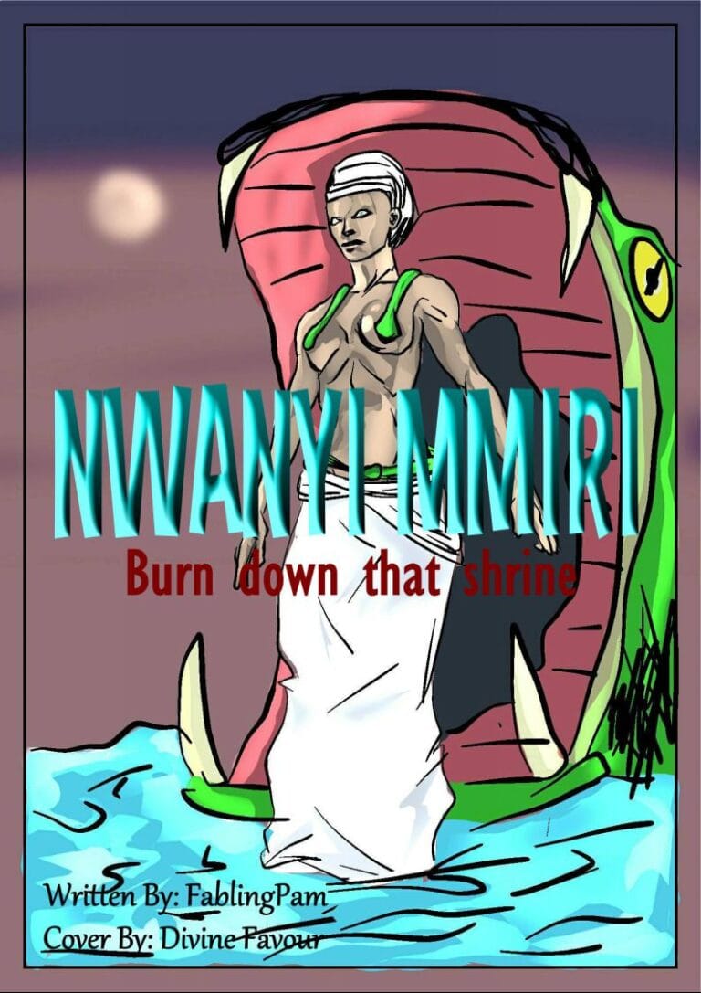 Nwanyi Mmiri: Burn That Shrine Down
