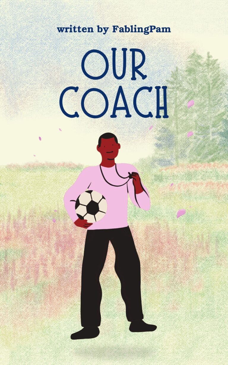 Our Coach – Chapter 13